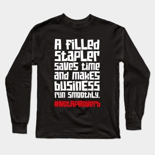 Fill Your Staplers Day – March Long Sleeve T-Shirt